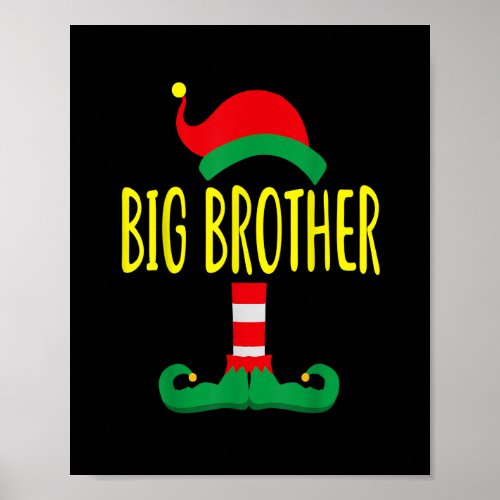 Big Brother ELF Matching Family Gifts Christmas Pa Poster
