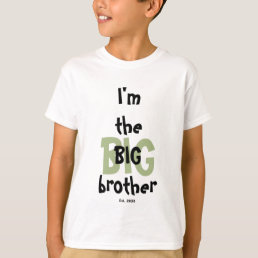 Big Brother Est. Date Fun Green Black Text T-Shirt