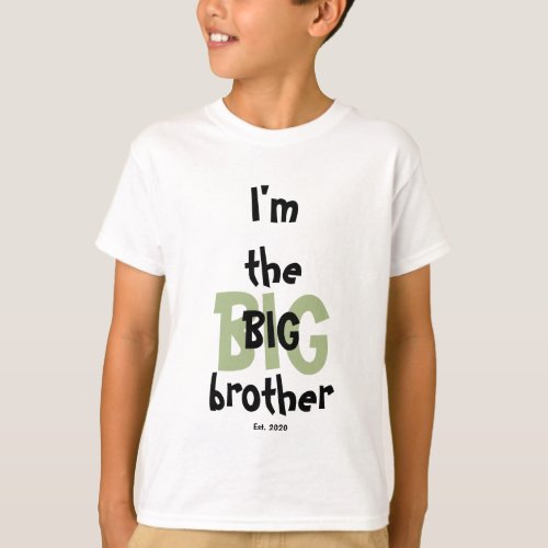 Big Brother Est Date Fun Green Black Text T_Shirt
