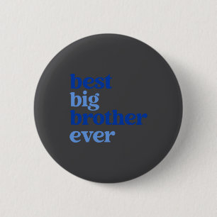 Big Brother Ever Gray With Blue Text Boys _1  Button