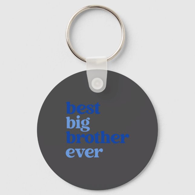Big Brother Ever Gray With Blue Text Boys _1  Keychain (Front)