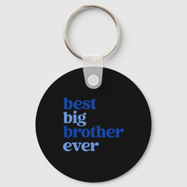Big Brother Ever Gray With Blue Text Boys _2  Keychain (Front)