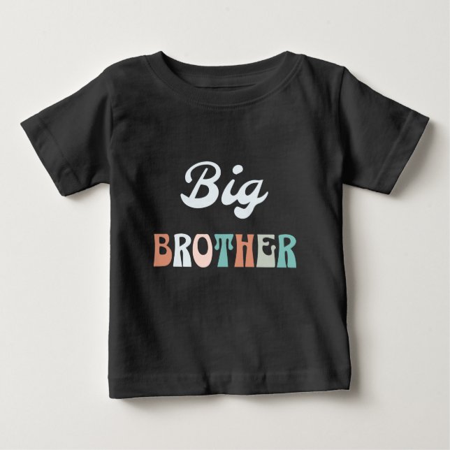 Big Brother Groovy Baby T-Shirt (Front)