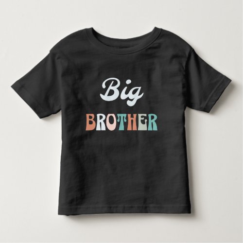 Big Brother Groovy Toddler T_shirt