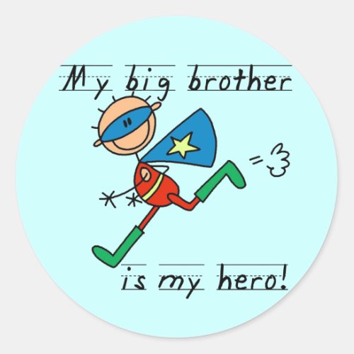 Big Brother Hero T_shirts and Gifts Classic Round Sticker