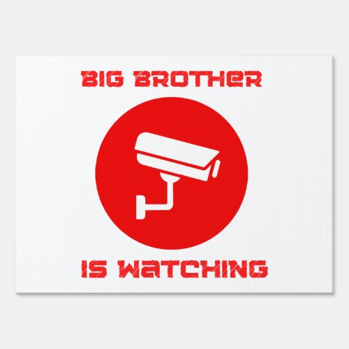 Big Brother is Watching  1984 ingsoc Sign