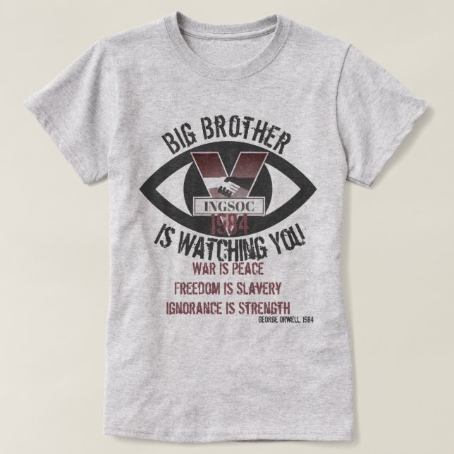 Big Brother Is Watching T-Shirt (Design Front)