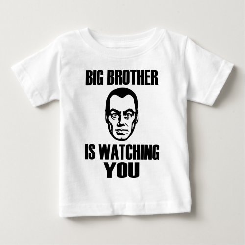 Big Brother is Watching You Baby T_Shirt