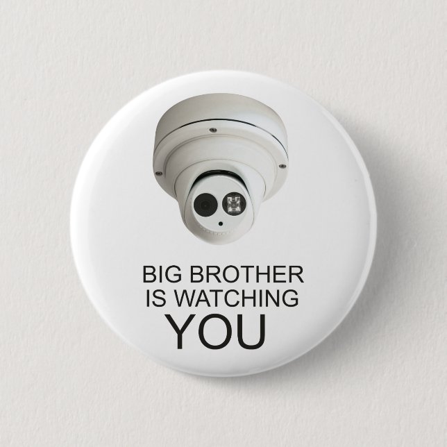 Big brother is watching you button (Front)