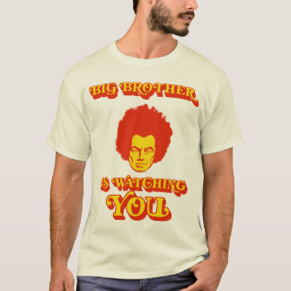 Big Brother is watching you(Funky version) tee