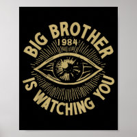 Big Brother Is Watching You