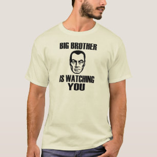 Big Brother is Watching You T-Shirt