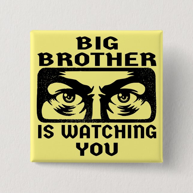 Big Brother Is Watching You #USAPatriotGraphics  © Button (Front)
