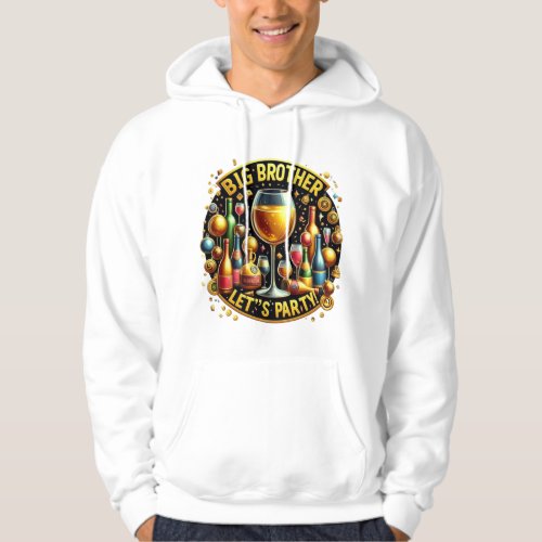 Big Brother Its Rave Time Hoodie