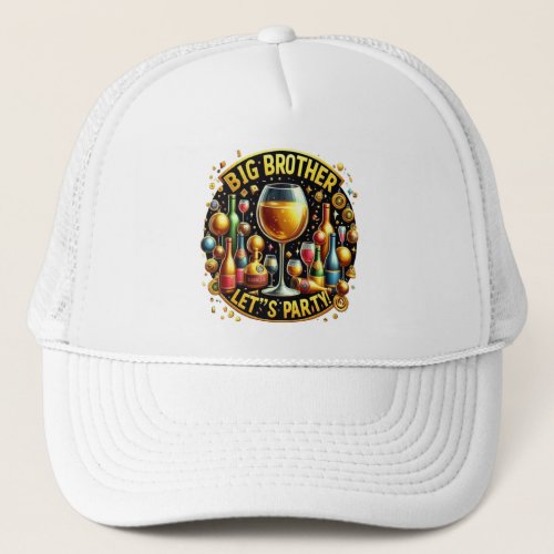 Big Brother Its Rave Time Trucker Hat