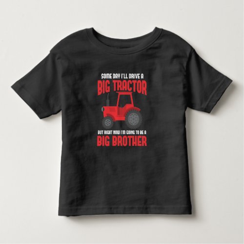 Big Brother Kid Tractor lover Sibling Son Farmer Toddler T_shirt