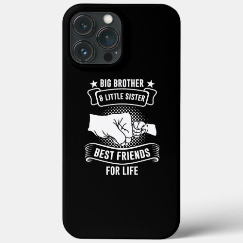 big brother little sister best friends brother  iPhone 13 pro max case
