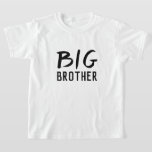 Big Brother | Modern Trendy Stylish Cute Matching T-Shirt Big Brother | Modern Trendy Stylish Cute Matching T-Shirt