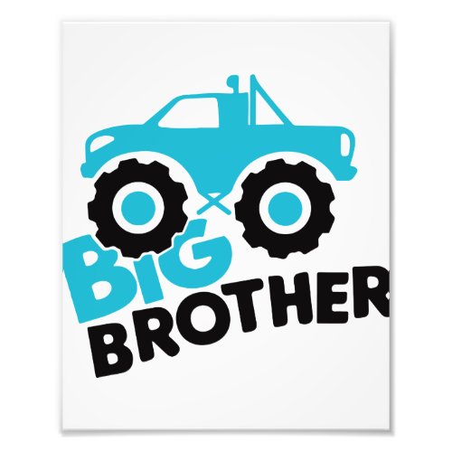 Big Brother Monster Truck Photo Print