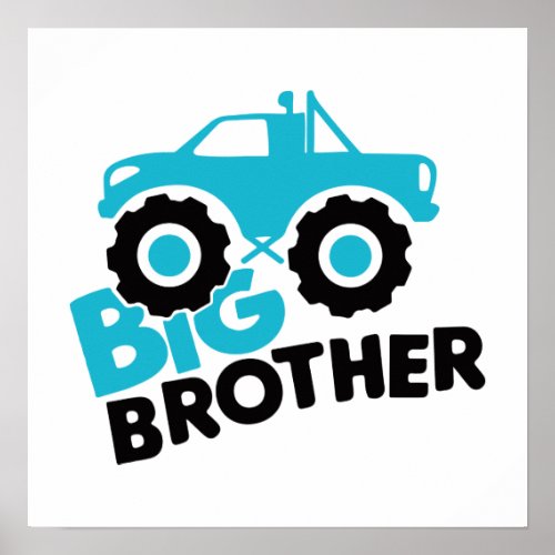 Big Brother Monster Truck Poster