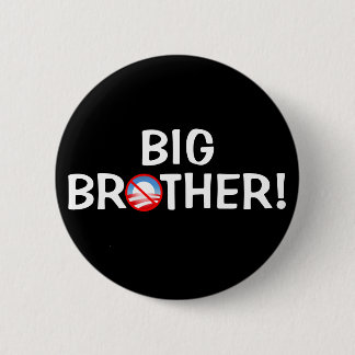 Big Brother! - Obama Button