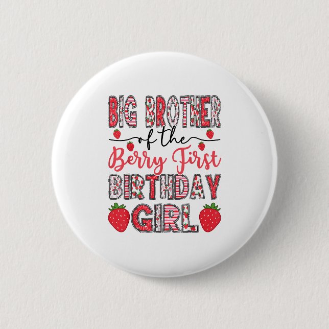 Big Brother Of The Berry First Birthday Girl Straw Button (Front)