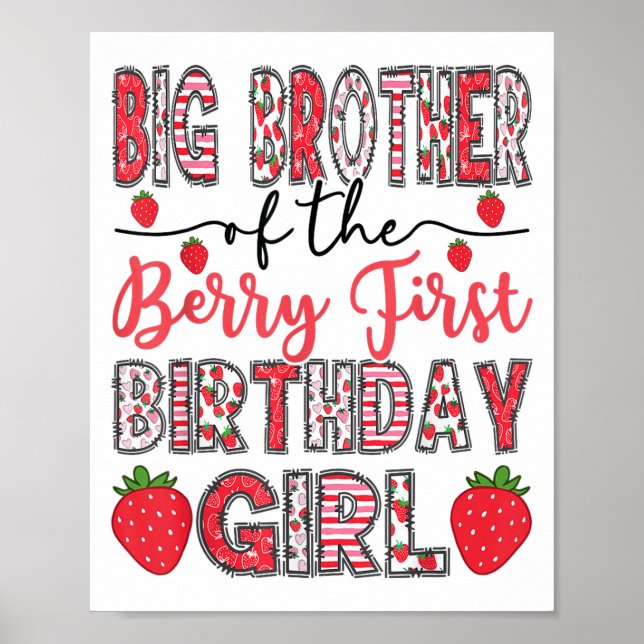 Big Brother Of The Berry First Birthday Girl Straw Poster (Front)