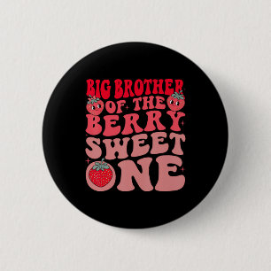 Big Brother Of The Berry Sweet One Strawberry Button