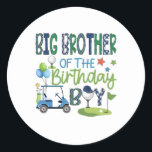 Big Brother Of The Birthday Boy Hole In One Golf S Classic Round Sticker<br><div class="desc">Big Brother Of The Birthday Boy Hole In One Golf Sport</div>