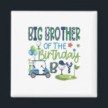 Big Brother Of The Birthday Boy Hole In One Golf S Magnet<br><div class="desc">Big Brother Of The Birthday Boy Hole In One Golf Sport</div>