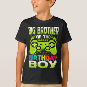 BIG BROTHER Of The Birthday Boy Matching Video Gam T-Shirt