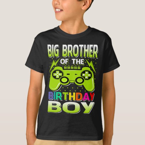 BIG BROTHER Of The Birthday Boy Matching Video Gam T_Shirt
