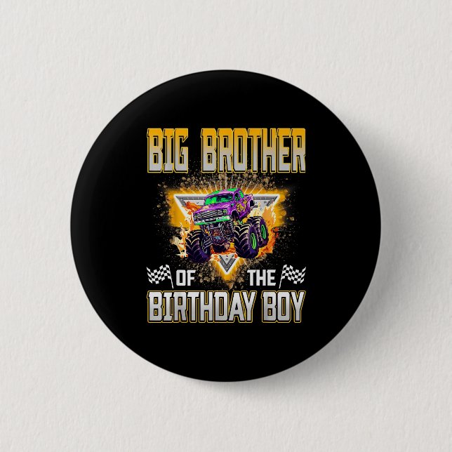 Big Brother Of The Birthday Boy Monster Truck Birt Button (Front)