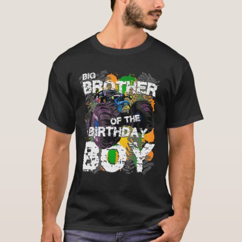Big Brother Of The Birthday Boy Monster Truck Matc T_Shirt