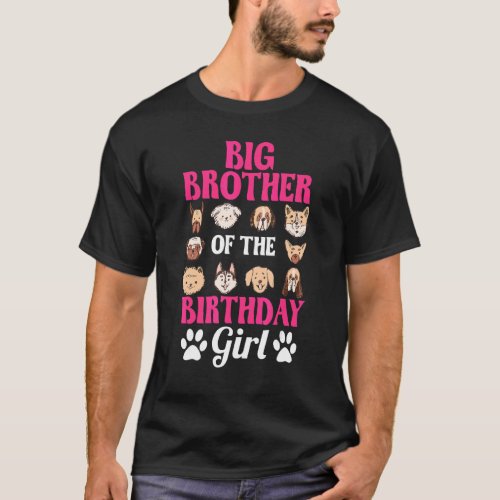 Big Brother Of The Birthday Girl Dog Paw Bday Part T_Shirt