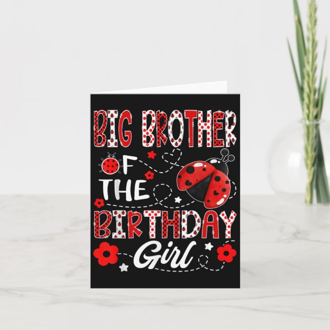 Big Brother Of The Birthday Girl Ladybug Big Broth Card (Front)