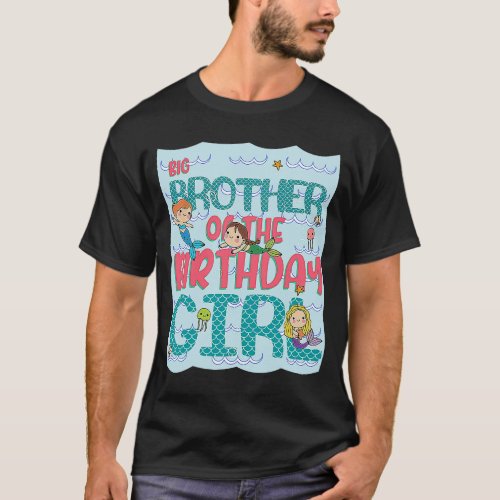 Big Brother Of The Birthday Girl Mermaid Matching  T_Shirt