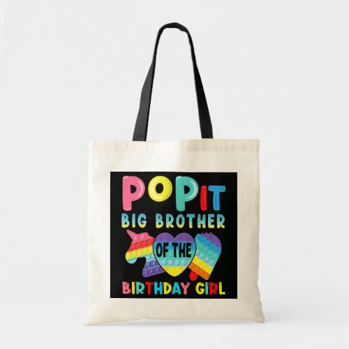 big brother of the Birthday Girl Pop It Unicorn Tote Bag