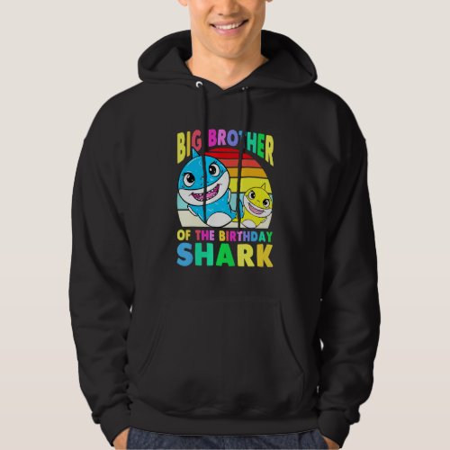 Big Brother Of The Birthday Shark Bro Matching Fam Hoodie