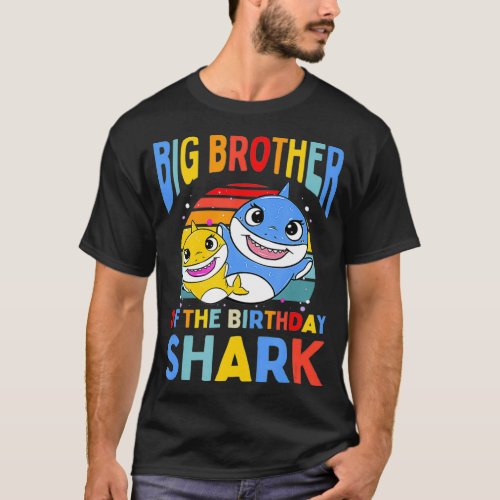 Big Brother Of The Birthday Shark Bro Matching Fam T_Shirt