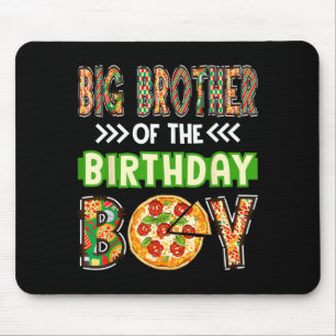 Big brother of the boy birthday boy pizza lover mouse pad