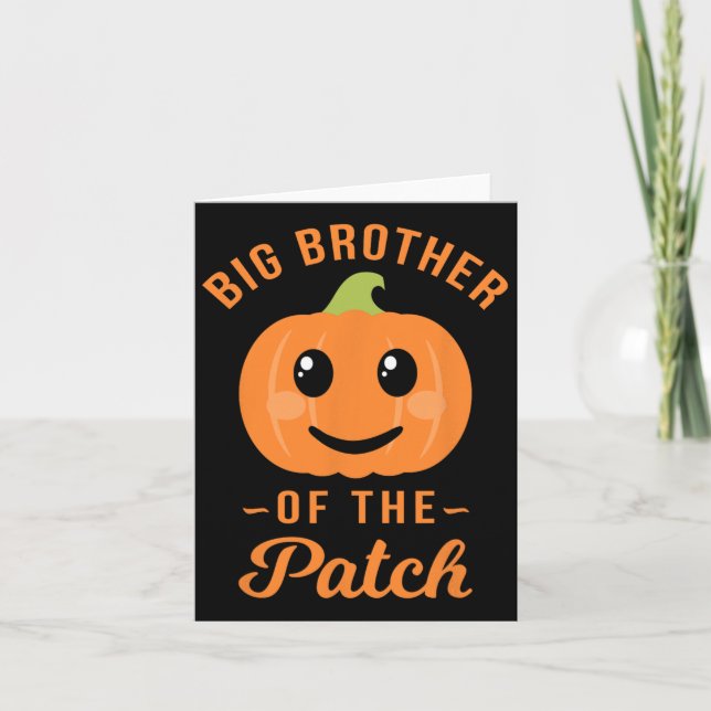 Big Brother Of The Patch - Pumpkin Family Hallowee Card (Front)