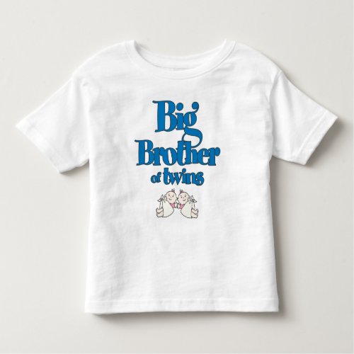 Big Brother of Twin Girls Toddler T_shirt