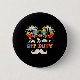 Big Brother Off Duty Sungles Beach Sunset Summer Button