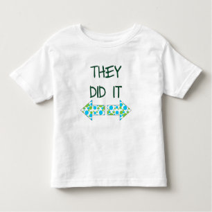Big Brother or Sister "THEY DID IT" Toddler T-shirt