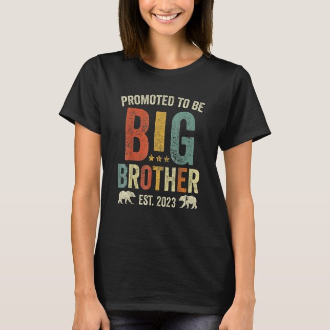 Big Brother Promoted To Big Brother 2023 Toddler B T-Shirt (Front)