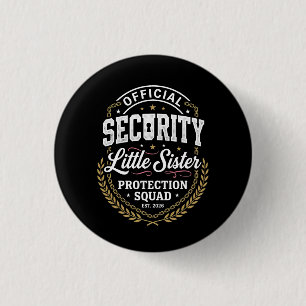 Big Brother Security Little Sister Protection Button