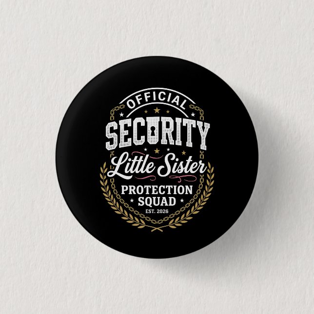 Big Brother Security Little Sister Protection Button (Front)