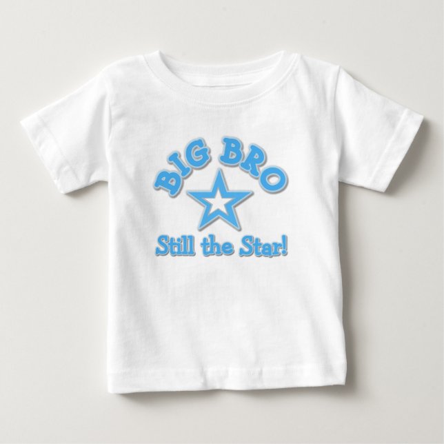 Big Brother Stil the Star Baby T-Shirt (Front)