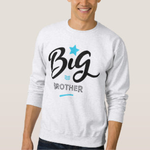 BIG BROTHER SWEATSHIRT
